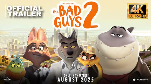 The Bad Guys 2 - OFFICIAL TRAILER - Release Date: 1 August 2025