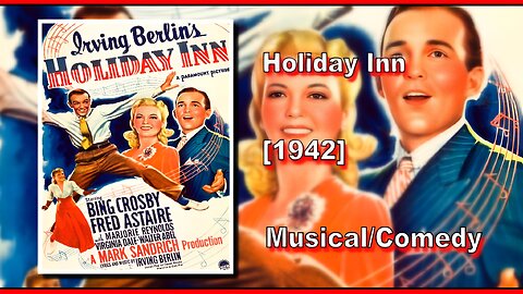 Holiday Inn (1942) | MUSICAL/COMEDY | FULL MOVIE