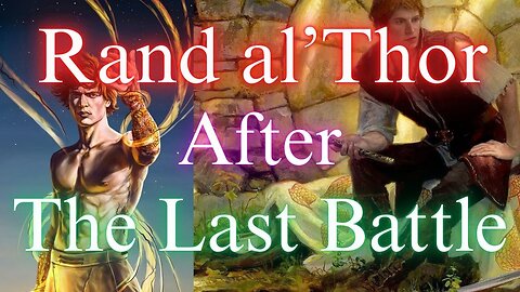 The Dragon Reborn, Rand al'Thor AFTER The Last Battle. The One Power & Science?