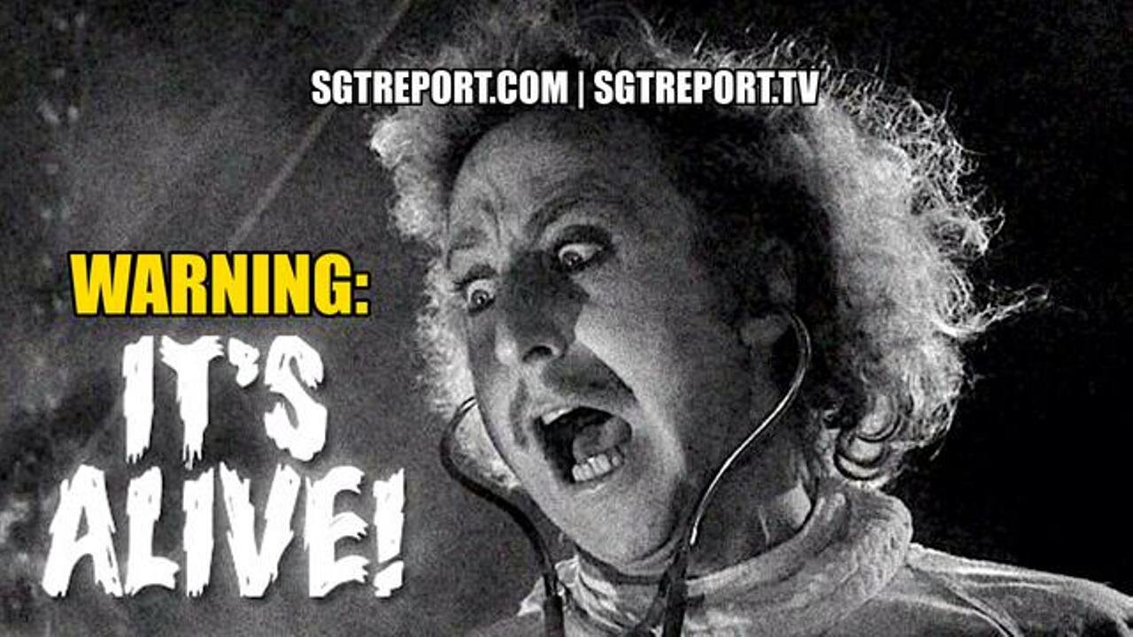 [May 23, 2021] WARNING; IT'S ALIVE!?! [SGT Report]