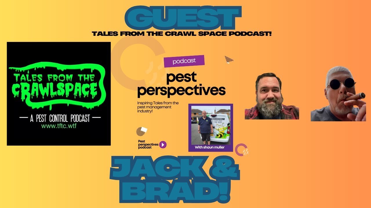 🎙️ Pest Perspectives EP 07 – Tales from the Crawl Space with Jack & Brad