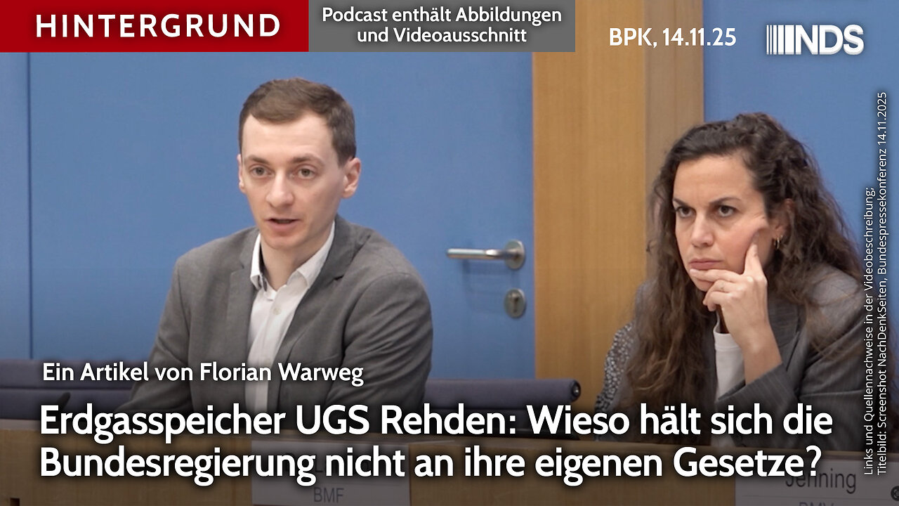 Erdgasspeicher Rehden: Wieso hält sich die Bundesregierung nicht an ihre eigenen Gesetze? | BPK HG