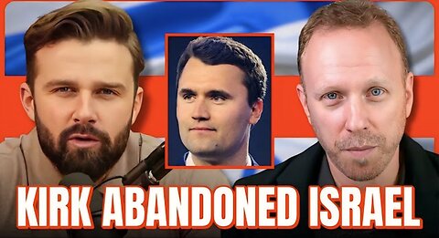 MAX BLUMENTHAL: CHARLIE KIRK ABANDONED ISRAEL