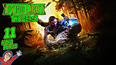 Dying Light: The Beast LIVE Playthrough | Part 11