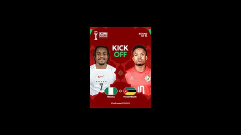 NIGERIA VS MOZAMBIQUE : 2025 CAF AFRICA CUP OF NATIONS ROUND OF 16 MATCH LIVE WATCH-ALONG