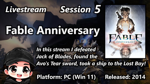Session 5 of Fable Anniversary (PC / Win11)