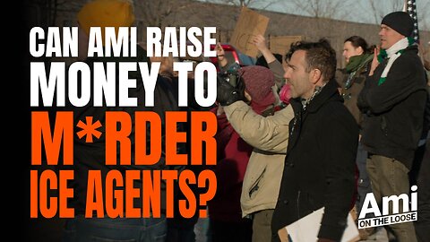 Can Ami Raise Money to M*rder ICE Agents? | Ami On The Loose | PragerU