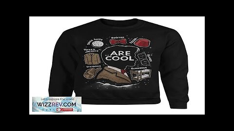 Doctor Who: The 60th Anniversary Diamond Collection: Sweatshirt: ...Are Cool Review