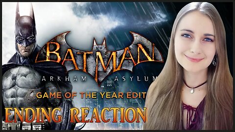 Batman Arkham Asylum Blind Ending Reaction