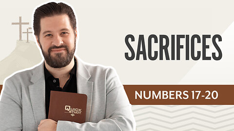 Bible Discovery, Numbers 17-20 | Sacrifices – February 18, 2025