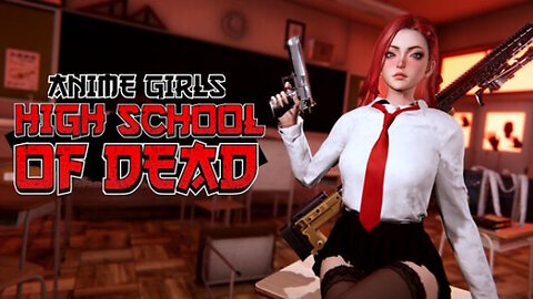 Anime Girls Highschool of Dead