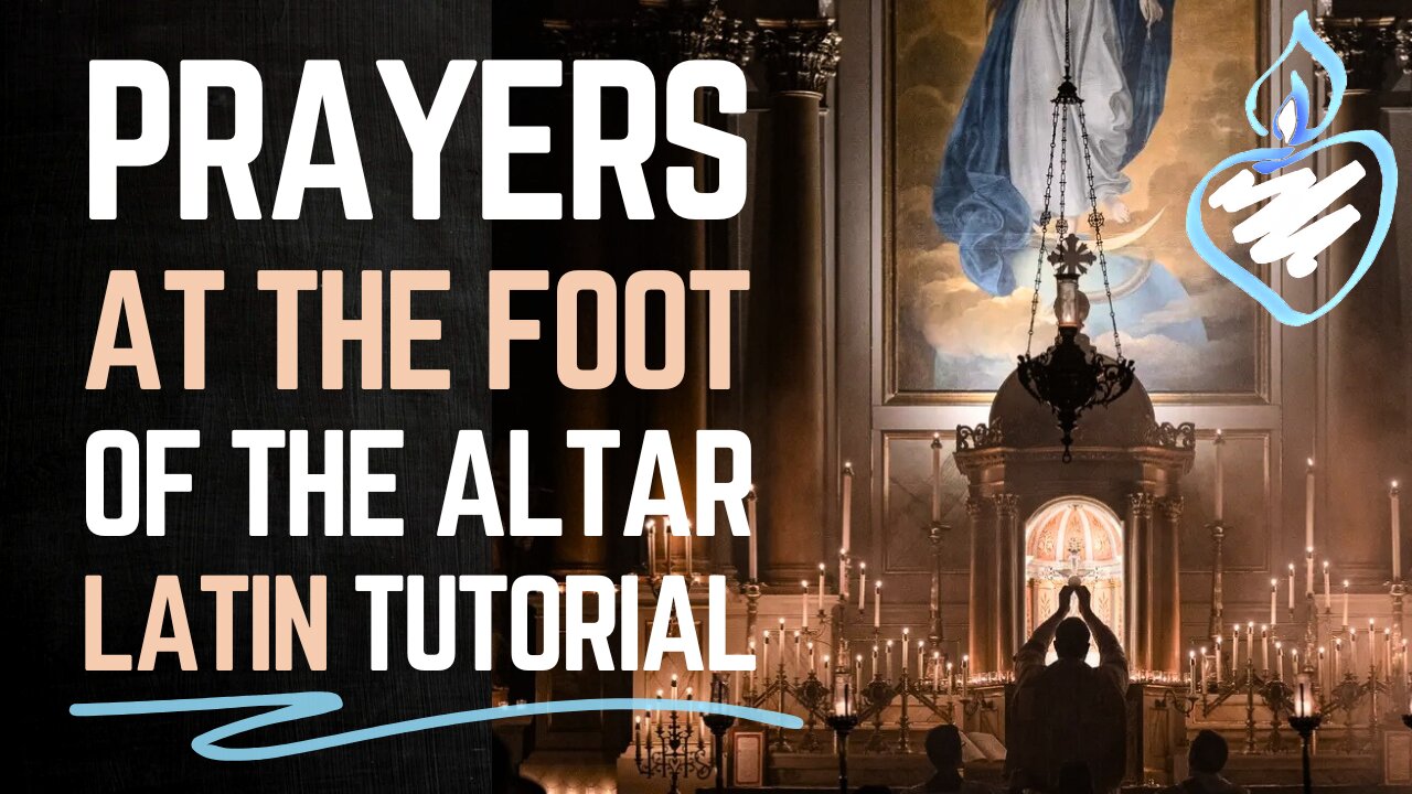 Prayers at the Foot of the Altar Tutorial : Introibo ad Altare Dei : Pronunciation & Memorization
