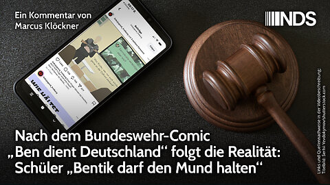 Nach BW-Comic „Ben dient Deutschland“ folgt die Realität: Schüler „Bentik darf den Mund halten“ NDS