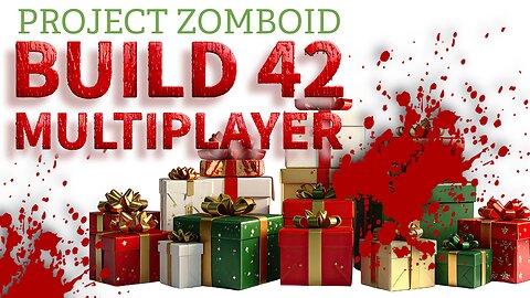 It's Here Project Zomboid Multiplayer B42