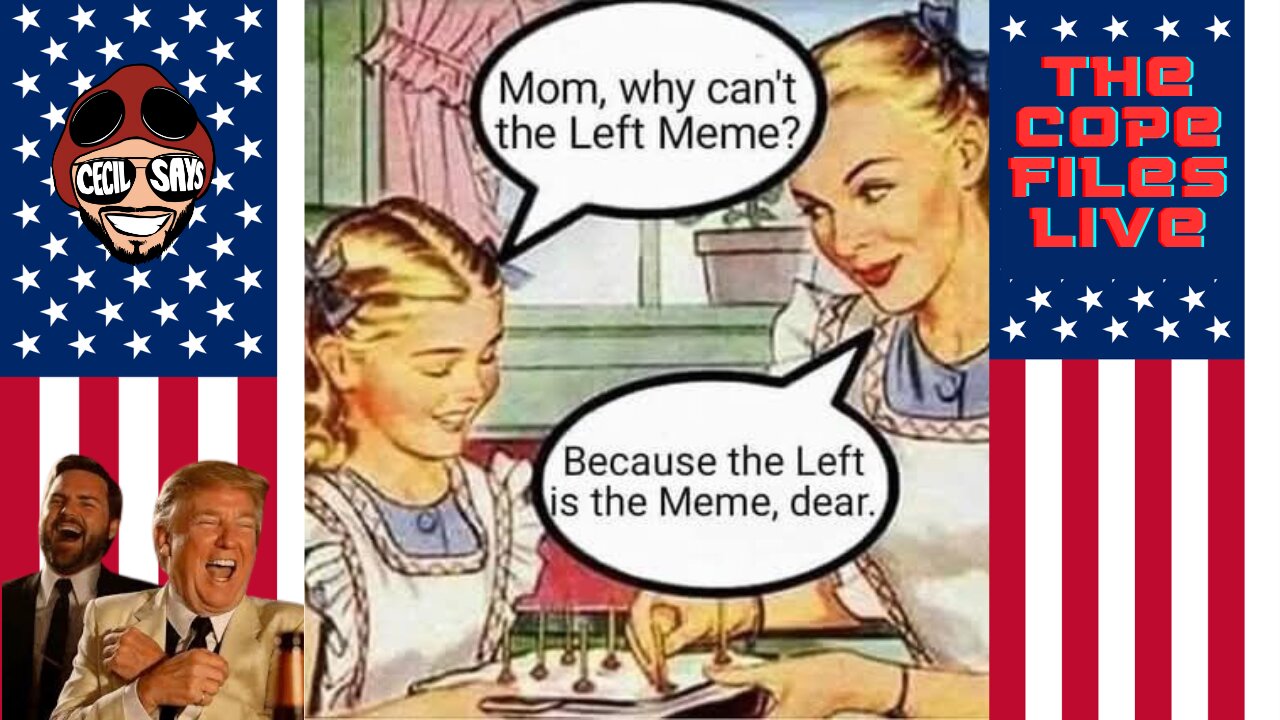 Cope Files Live - Liberal Copes And Freakouts.