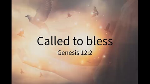 Called to bless