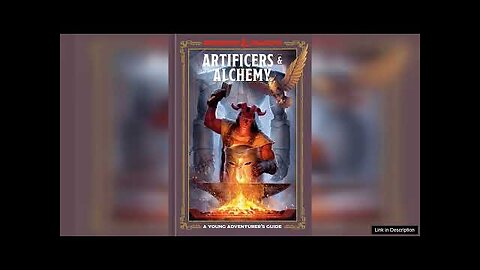 Dungeons & Dragons: Artificers & Alchemy: A Young Adventurer's Guide (Hardcover) Review