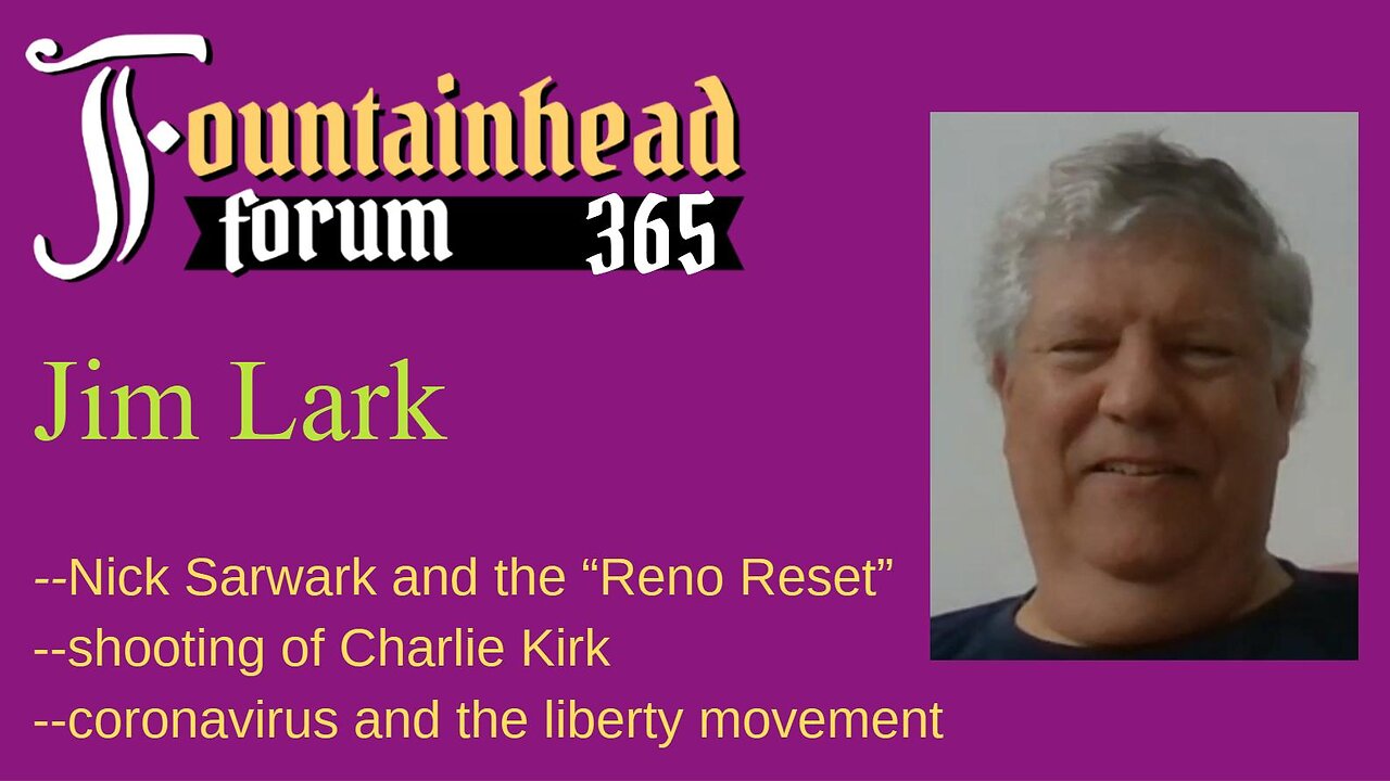 FF-365: Jim Lark on the Libertarian Party, coronavirus, and Charlie Kirk