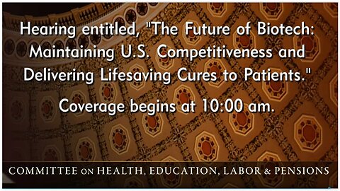 ADD ON! 📽️HHS Presser / Senate HELP Cmte: "The Future of Lifesaving Biotech in Medicine" 10.29.25