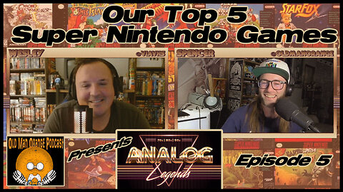 Our Top 5 Super Nintendo Games - Analog Legends 5 - OMOP Presents