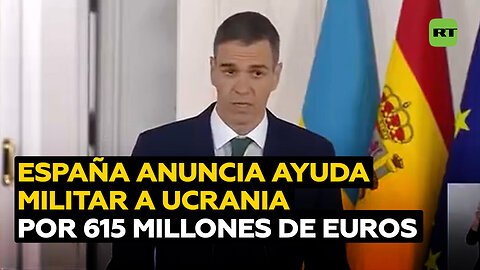 El Gobierno de España anuncia un paquete de ayuda militar a Ucrania de 615 millones de euros
