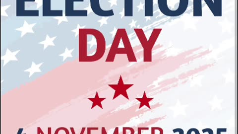 Election day 2025 11/4/25