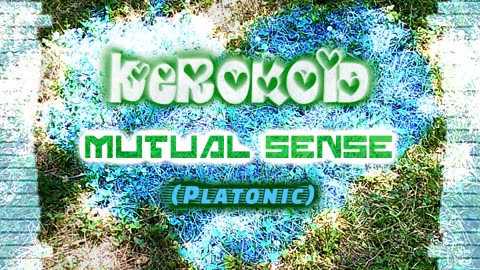 Kerokoid - Mutual Sense (Platonic)