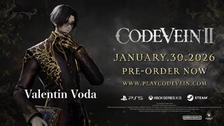 Code Vein 2 - Official Valentin Voda Character Trailer
