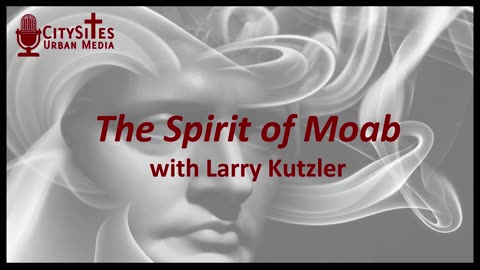 The Spirit of Moab with Larry Kutzler