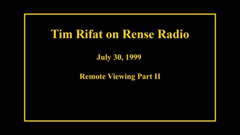 July 9, 1999 - Remote Viewing Part II