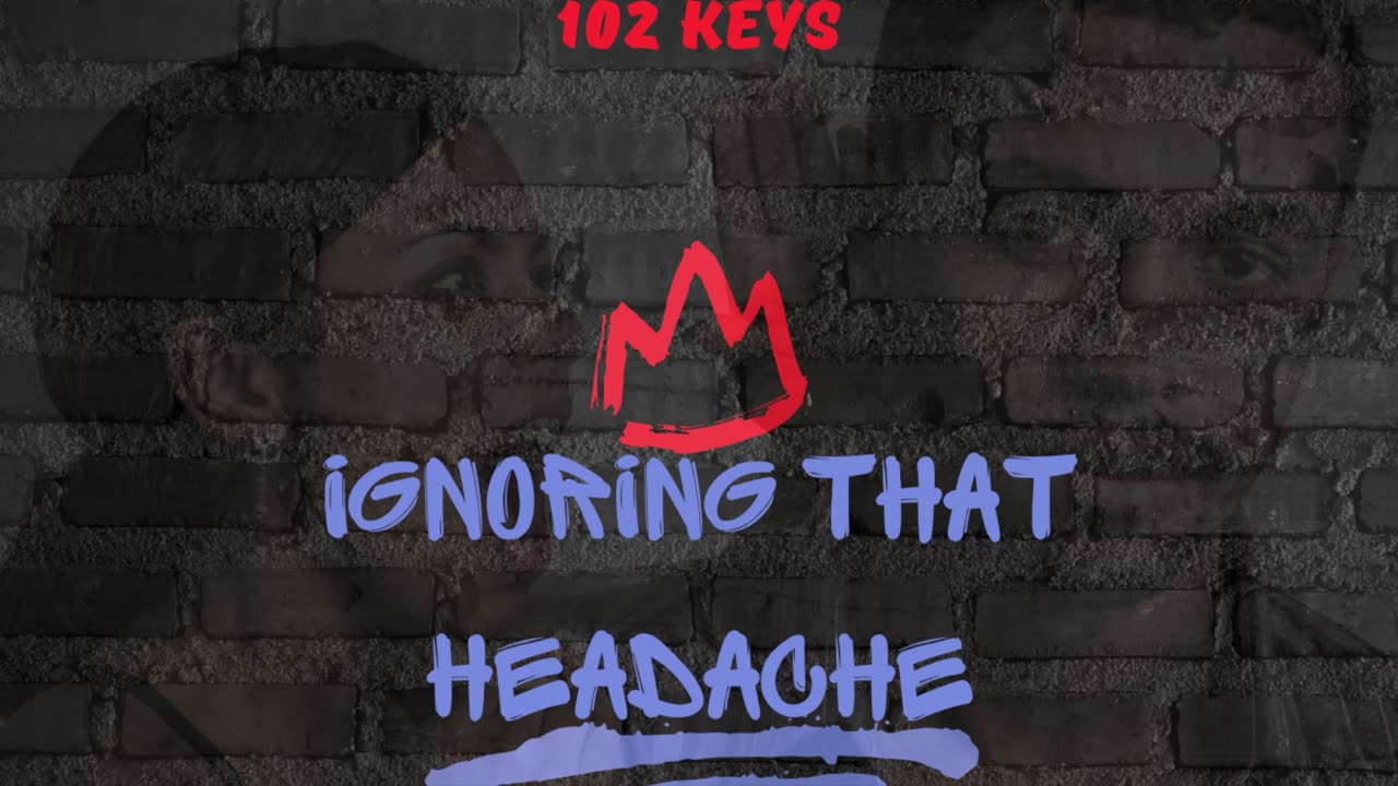 IGNORING THAT HEADACHE