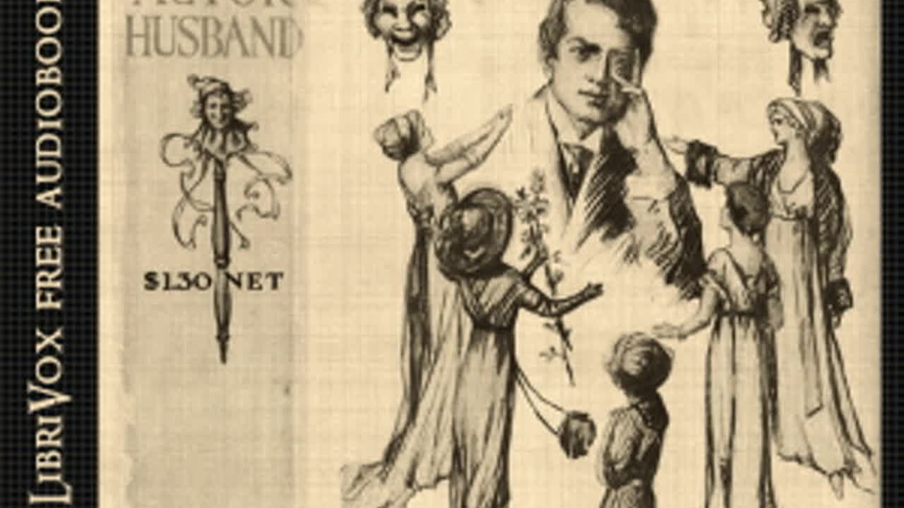 My Actor-Husband by ANONYMOUS read by Various - Full Audio Book