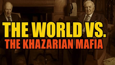 THE WORLD VS. THE KHAZARIAN MAFIA -- Jim Willie
