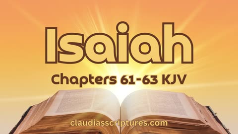 The Bible Series Bible Book Isaiah Chapters 61-63 Audio