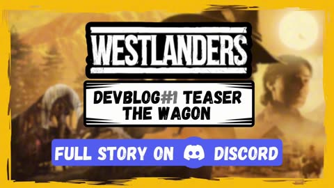 WESTLANDERS | DevBlog#1 Teaser - The Wagon