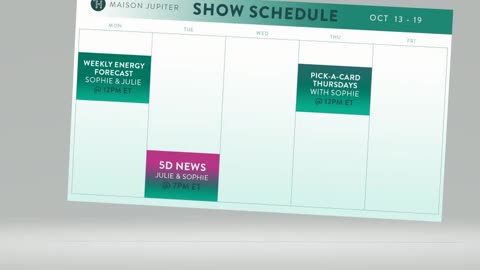 Maison Jupiter Weekly Schedule Oct. 13-19