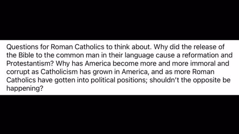 Something for Roman Catholics to think about