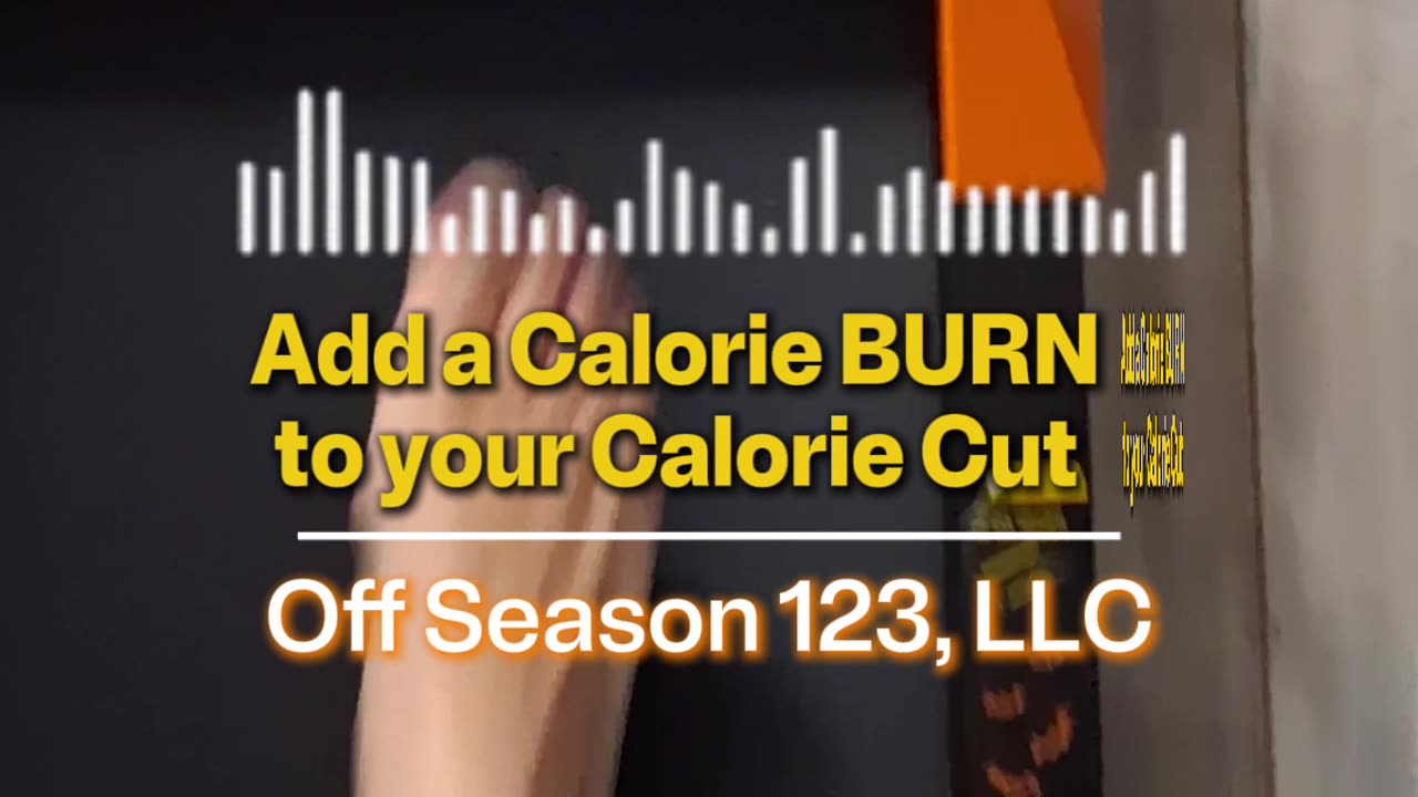 Add a Calorie BURN to your Calorie Cut