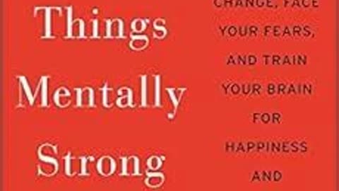 13 Things Mentally Strong People Don’t Do by Amy Morin | Summary