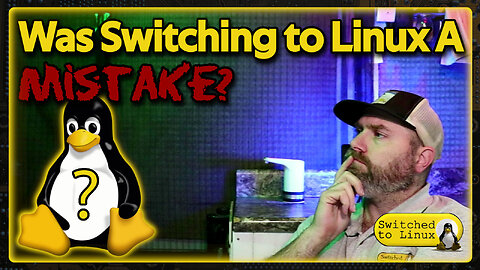 Is Switching to Linux a Mistake?