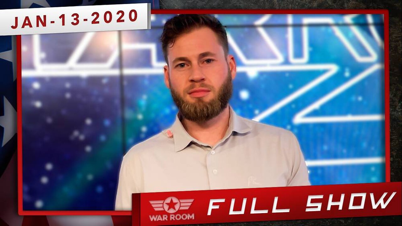 The War Room January 13th, 2020
