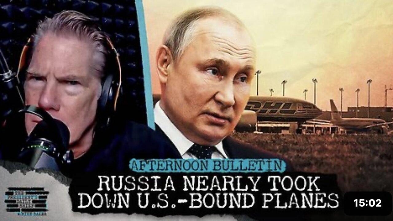 BOMBSHELL: Russia Nearly Took Down U.S.-Bound Planes