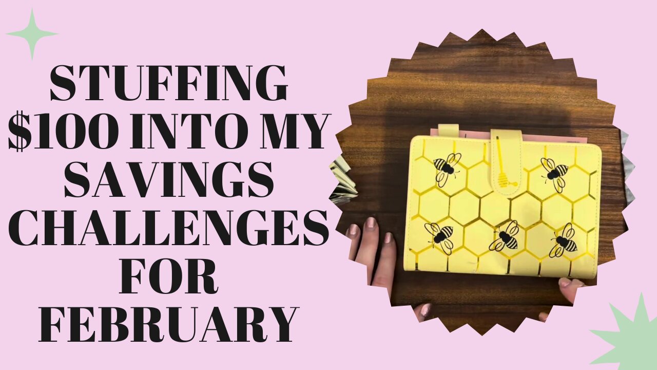 Stuffing $100 into my Savings Challenges for February