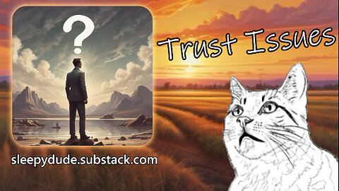 Sleepy Stream #11 | Trust Issues