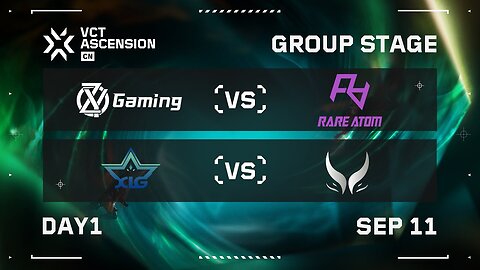 ZYG vs RA - XLG vs XG - Group Stage - Day 1 - VCT Ascension CN