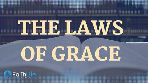 The Laws of Grace