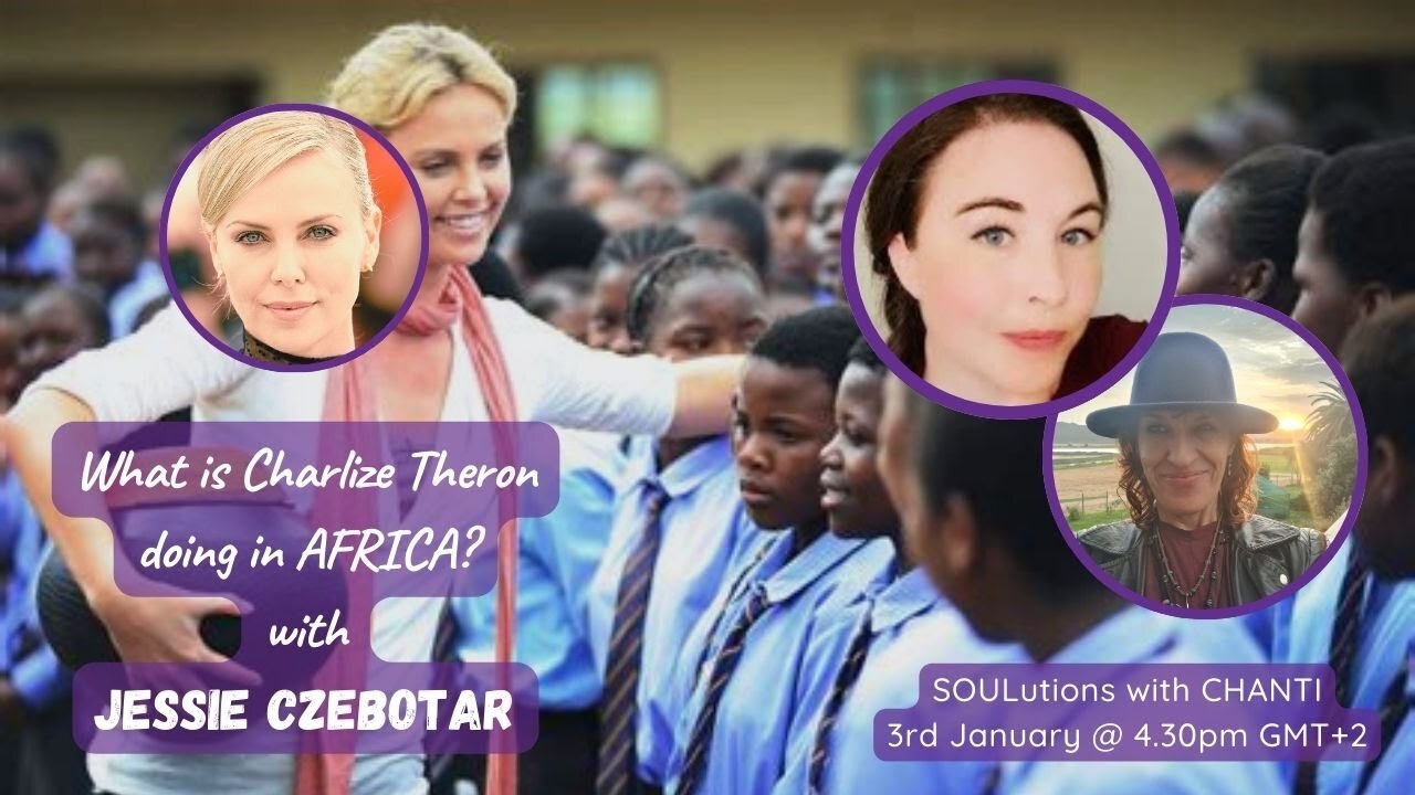 What is Charlize Theron doing in AFRICA? with JESSIE CZEBOTAR