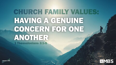 Church Family Values (1 Thessalonians 3:1-5) | Men's Bible Study | Pastor Kellen Allen