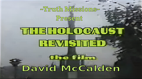 The Holocaust Revisited ~David McCalden and Andrew Allen.