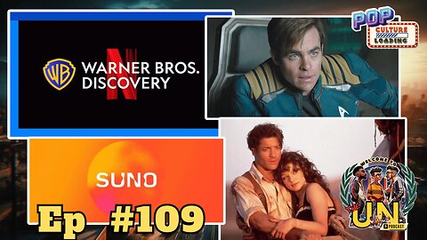 Netflix Fake WB Bid ? | Suno AI $ | Star Trek Erases Kelvin Timeline | The Mummy 4 ?